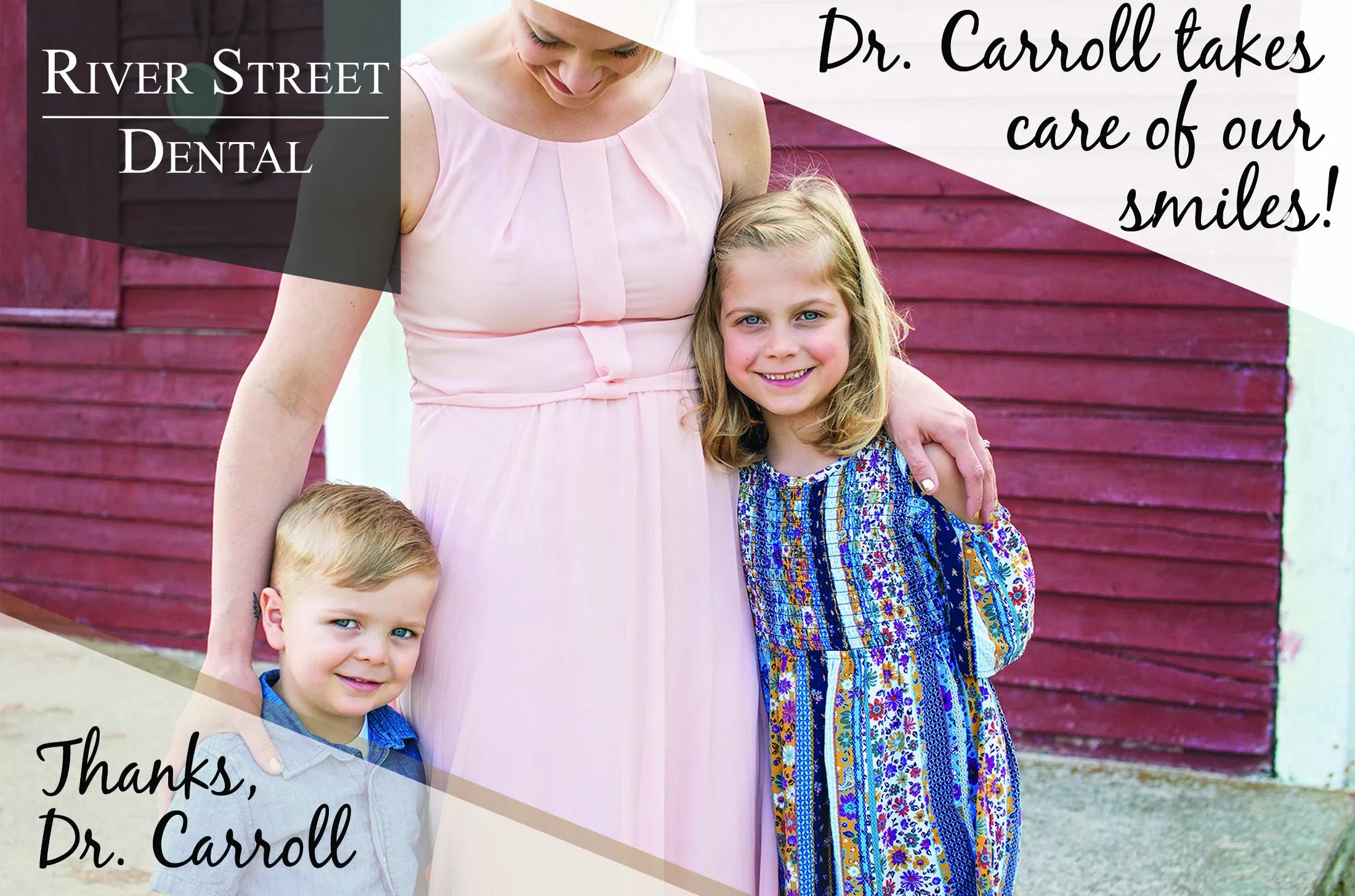 Mother with two young children outside a barn — “Dr. Carroll takes care of our smiles. Thanks, Dr. Carroll.”